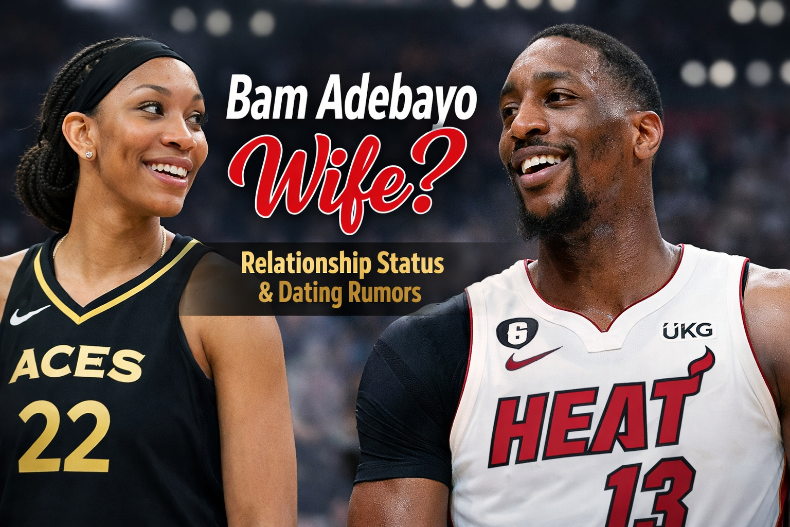 Bam Adebayo Wife